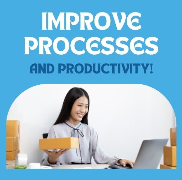 Woman sitting at desk with package in her hand and a smile on her face.  Caption Improve Processes and Productivity.